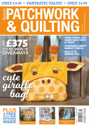 Patchwork & Quilting UK – July 2019