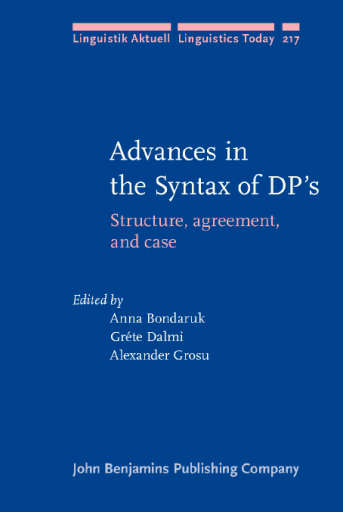Advances+in+the+Syntax+of+DPs+-+Structure%2C+agreement%2C+and+case