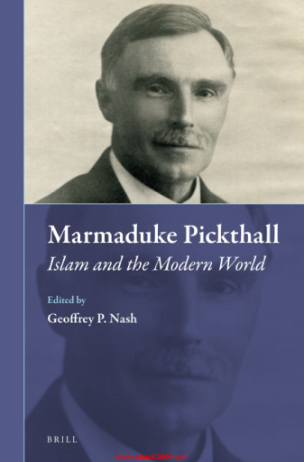 Marmaduke+Pickthall+Islam+and+the+Modern+World+%28Muslim+Minorities%29