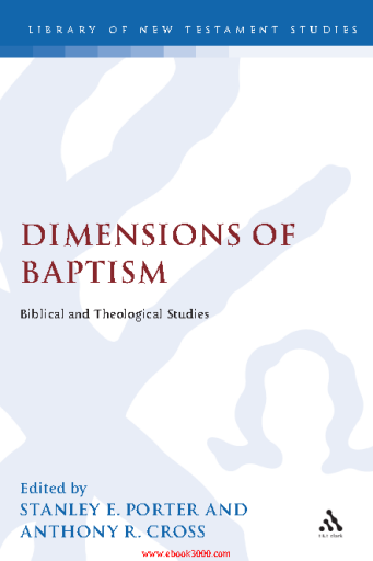Dimensions+of+Baptism+Biblical+and+Theological+Studies