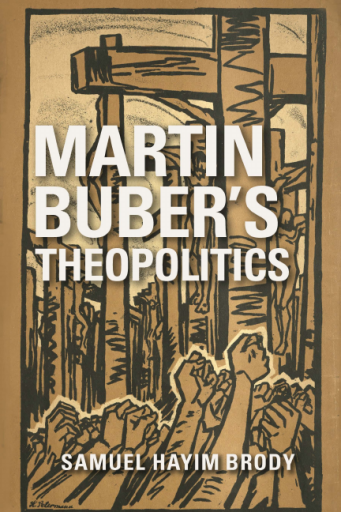 Martin+Buber%27s+Theopolitics