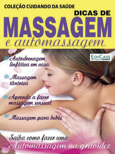 Coleção Cuidando da Saúde - Dicas de Massagem e Automassagem (2019-03)