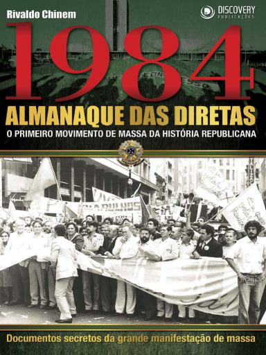 1984 - Almanaque das Diretas - Rivaldo Chinem (2019-04)