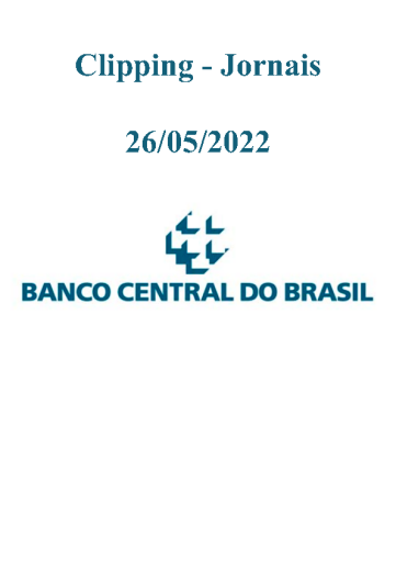 Clipping+Jornais+-+Banco+Central+%282022-05-26%29