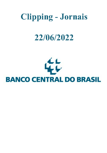 Clipping+Jornais+-+Banco+Central+%282022-06-22%29