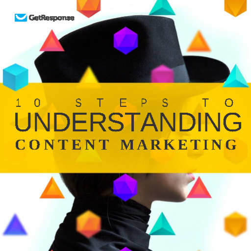 10 Steps To Understanding Content Marketing