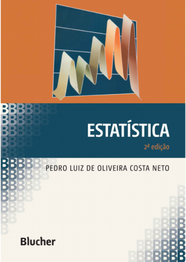 Pedro+Luiz+de+Oliveira+Costa+Neto+-+Estat%C3%ADstica+%282002%2C+Editora+Blucher%29+-+libgen.lc