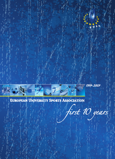 European University Sports Association - First 10 years: 1999-2009