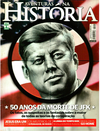 (2013) Aventuras na História 123 - 50 anos da morte de JFK