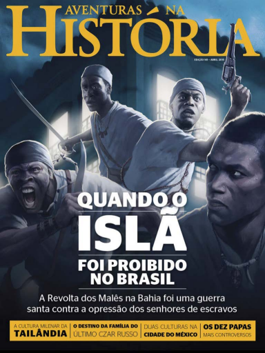 (2015) Aventuras na História 141 - Quando o Islã foi proibido no Brasil