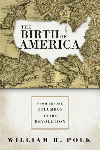 The+Birth+of+America-+From+Before+Columbus+to+the+Revolution