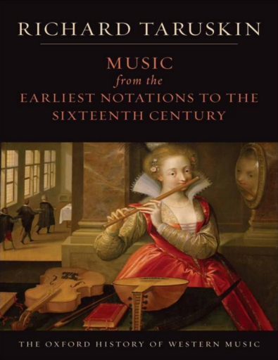 Music+from+the+Earliest+Notations+to+the+Sixteenth+Century