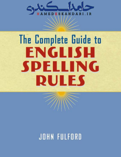The+Complete+Guide+to+English+Spelling+Rules