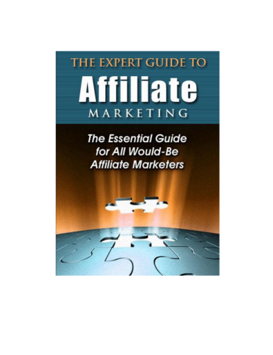 The+Expert+Guide+to+Affiliate+Marketing+%281%29