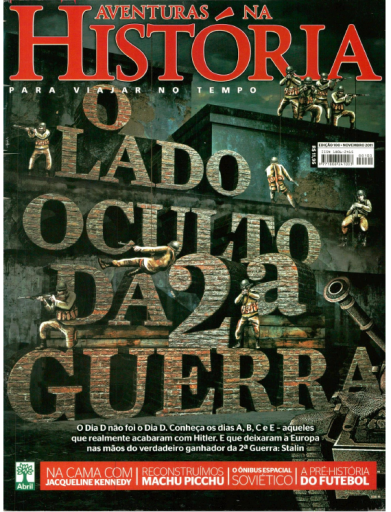 (2011) Aventuras na História 100 -  O lado oculto da Segunda Guerra