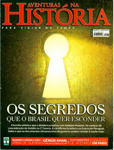 (2011) Aventuras na História 097 - Os segredos que o Brasil quer esconder