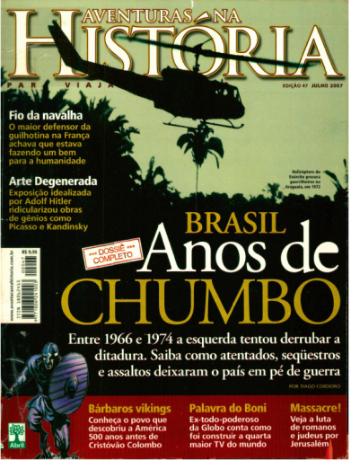(2007) Aventuras na História 047 - Brasil, anos de chumbo