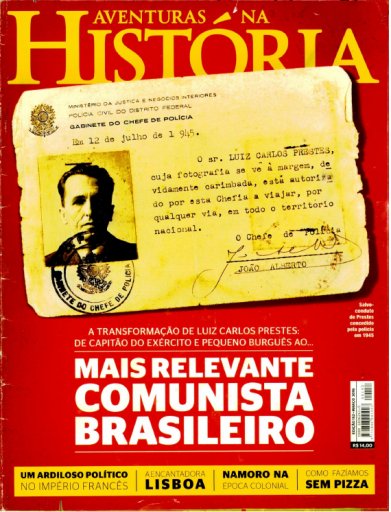 (2016) Aventuras na História 152 - O mais relevante comunista brasileiro