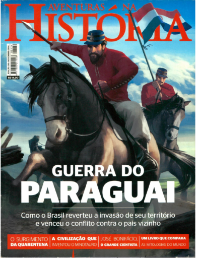 (2014) Aventuras na História 136 - Guerra do Paraguai