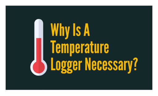 Why+Is+A+Temperature+Logger+Necessary