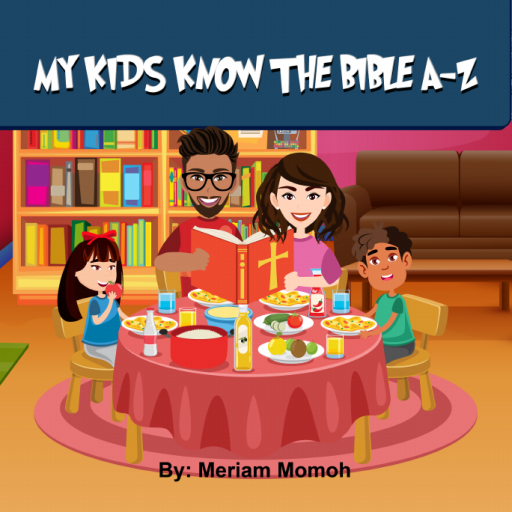 My Kids Know The Bible A-Z