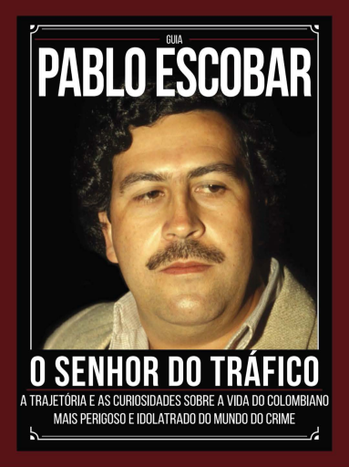 Guia+Pablo+Escobar+-+Edi%C3%A7%C3%A3o+01+%282022-01%29