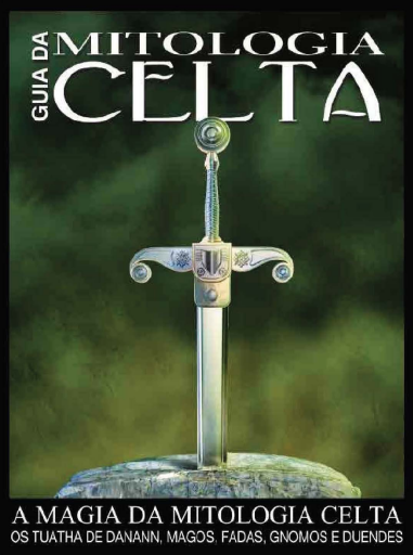 Guia da Mitologia Celta - Ano 01 Número 01 ((2022-05-09)