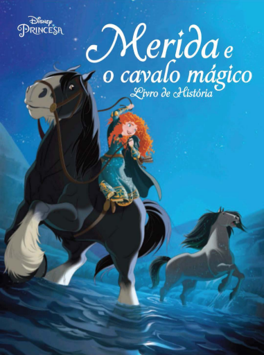 Disney Princesa - Merida e o Cavalo Mágico (2022-03)