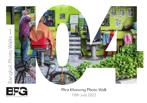 #104 Phra Khanong Photo Walk | 10th July 2022