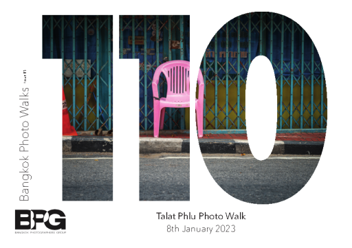 #110 Talat Phlu Photo Walk | 8th January 2023