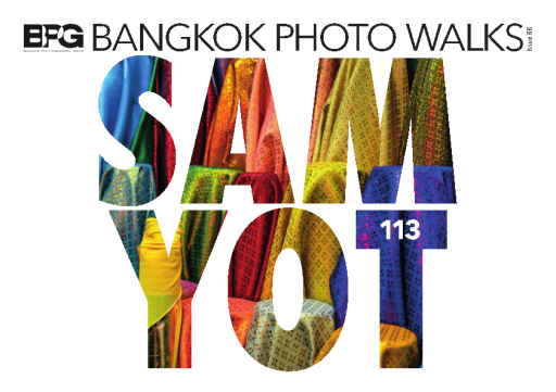 Sam Yot | Bangkok Photo Walks, Issue 88