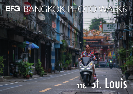 St.+Louis+%7C+Bangkok+Photo+Walks%2C+Issue+94