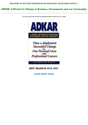 [PDF DOWNLOAD ADKAR: A Model for Change in Business, Government and our Community Full-Acces