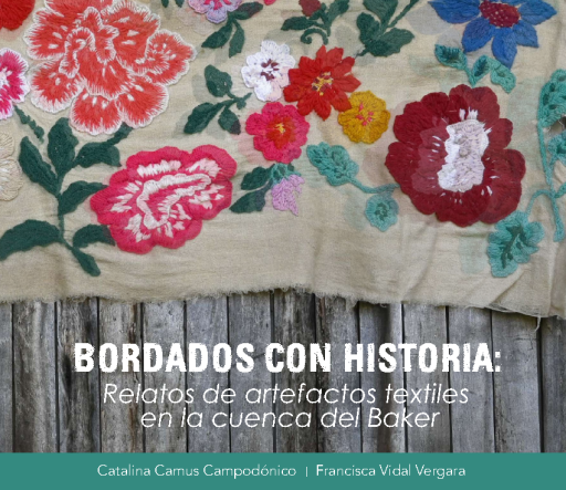 Bordados+con+historia%3A+relatos+de+artefactos+textiles+en+la+cuenca+del+Baker