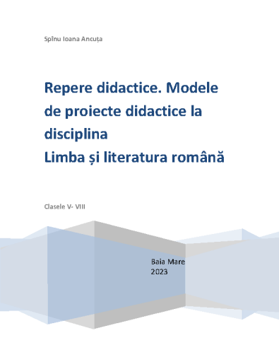 Repere+didactice.+Modele+de+proiecte+didactice+la+disciplina+Limba+%C8%99i+literatura+rom%C3%A2n%C4%83+%283%29