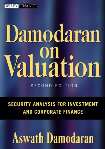 Damodaran+on+Valuation_+Security+Analysis+for+Investment+and+Corporate+Finance+%28+PDFDrive+%29